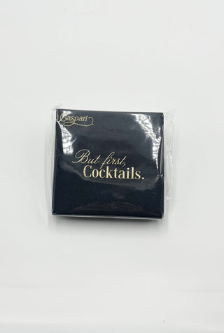 But first Cocktails!