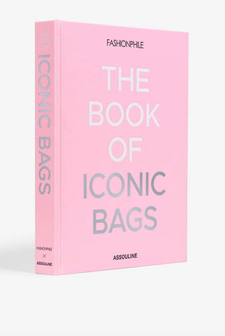 FASHIONPHILE: THE BOOK OF ICONIC BAGS