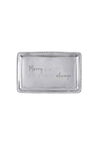 Merry Everything And A Happy Always Buffet Tray
